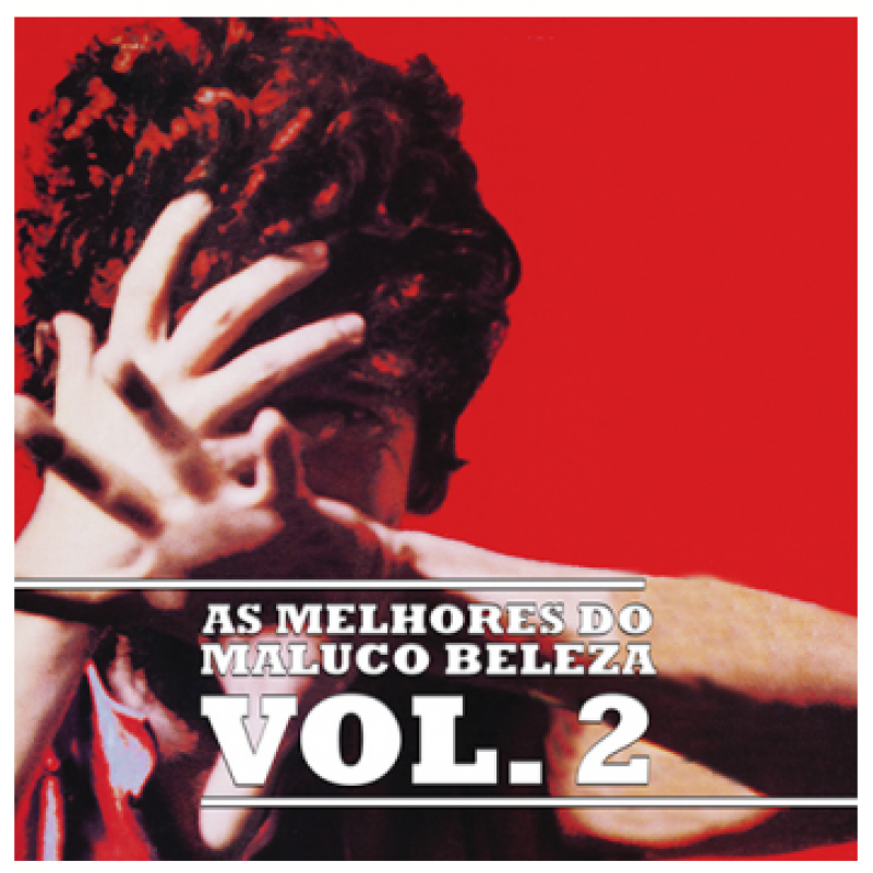 CD Raul Seixas As Melhores Do Maluco Beleza Vol. 2 CD Raul Seixas As Melhores Do Maluco Beleza Vol. 2